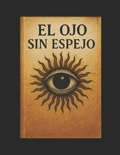 ElOjoSinEspejo