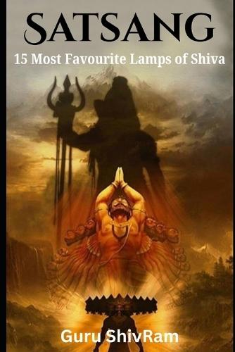 Satsang - 15 Most Favourite Lamps of Shiva