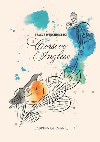 Tracce d'inchiostro: Il Corsivo Inglese