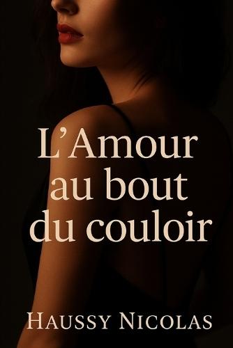 L'Amour au bout du couloir