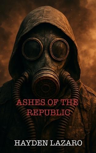 Ashes of the Republic
