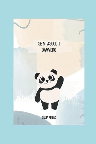 Se mi ascolti davvero