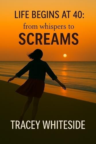 Life Begins at 40: from whispers to SCREAMS