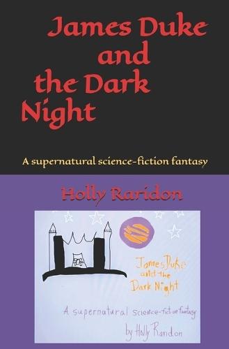 James Duke and the Dark Night