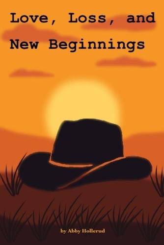 Love, Loss, and New Beginnings