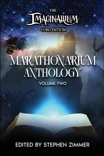 Marathonarium Anthology: Volume II