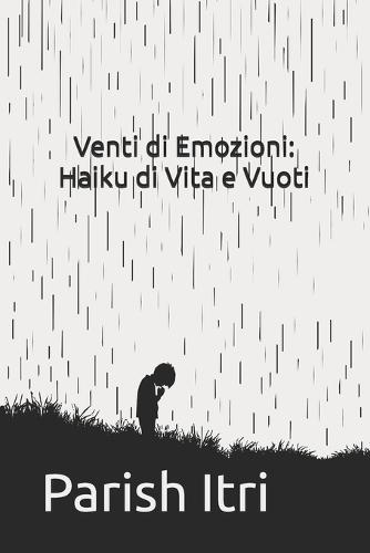 Venti di Emozioni: Haiku di Vita e Vuoti