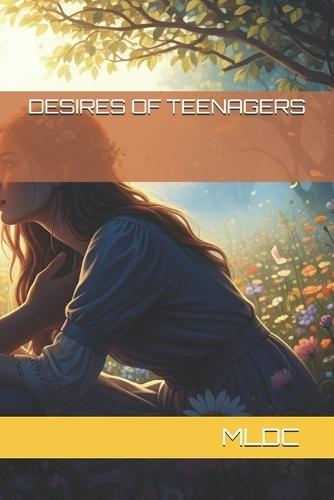 Desires of Teenagers