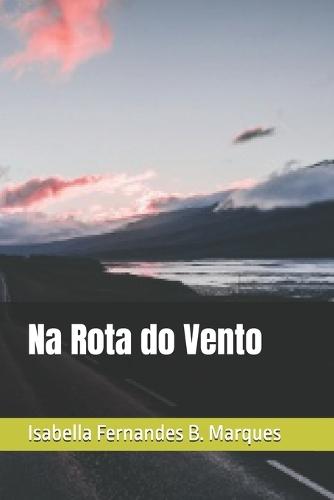 Na Rota do Vento