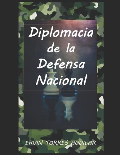 Diplomacia de la Defensa Nacional