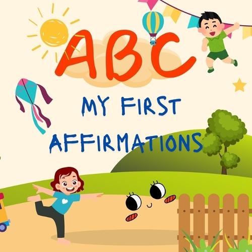 Abc: My first affirmations