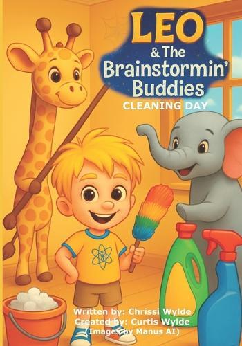 Leo & The Brainstormin Buddies: Cleaning Day
