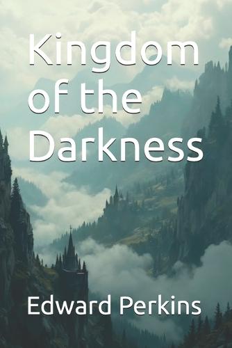 Kingdom of the Darkness