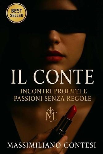 Il Conte: Incontri proibiti e passioni senza regole
