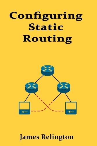 Configuring Static Routing in Redundant Network Architectures