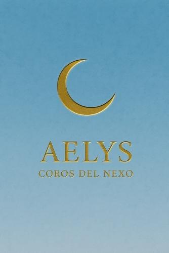 Aelys: Coros del Nexo
