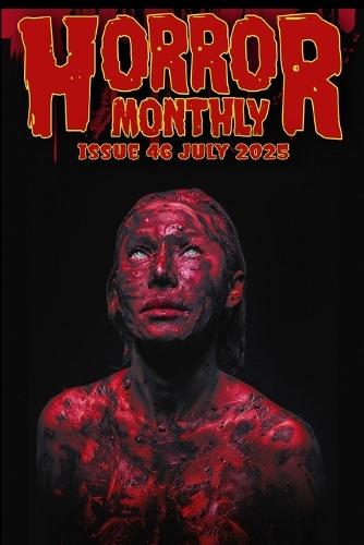 Horror Monthly #46 July 2025