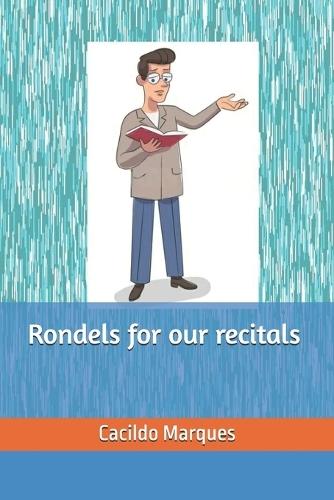 Rondels for our recitals
