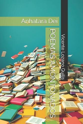 Poemas Amontonados