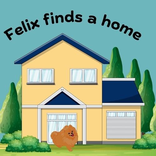 Felix finds a home