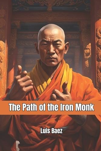 The Path of the Iron Monk