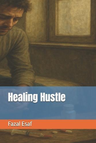 Healing Hustle