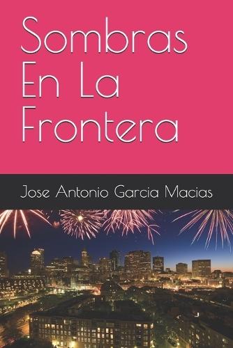 Sombras En La Frontera