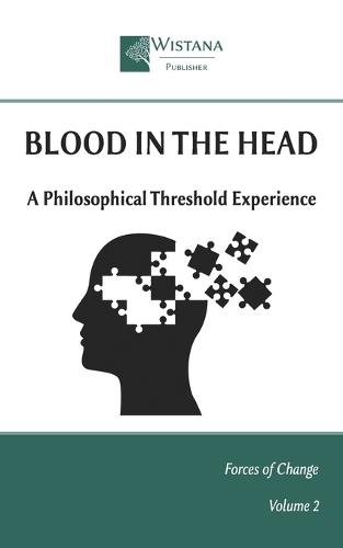 Blood in the Head: A Philosophical Threshold Experience