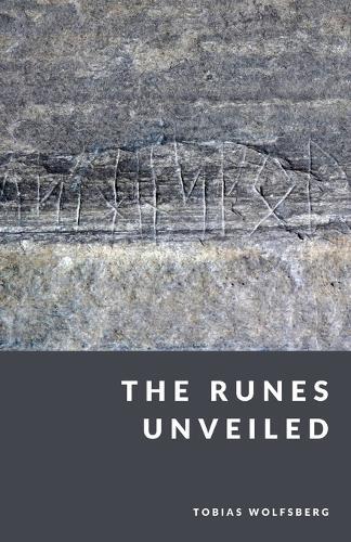 The Runes Unveiled: The Elder Futhark and the Voice of the Ancients