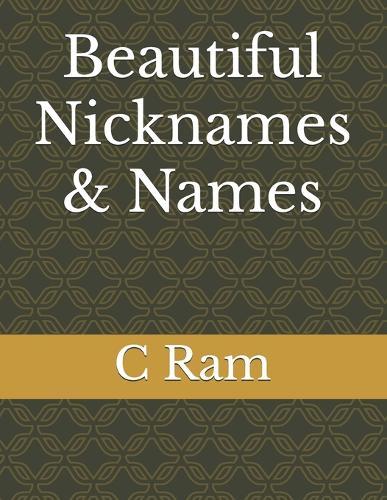 Beautiful Nicknames & Names