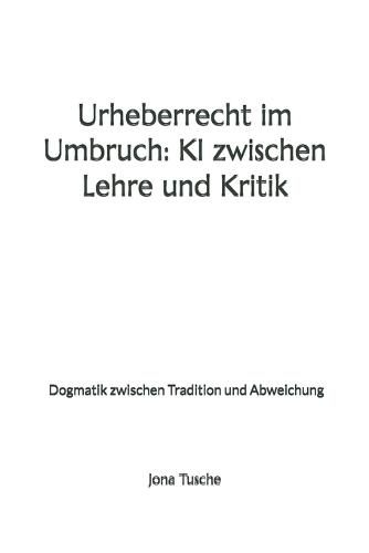 Urheberrecht im Umbruch: KI zwischen Lehre und Kritik
