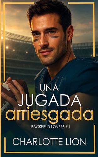 Una jugada arriesgada: romance deportivo