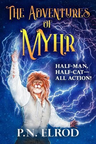 The Adventures of Myhr: A LitRPG Adventure