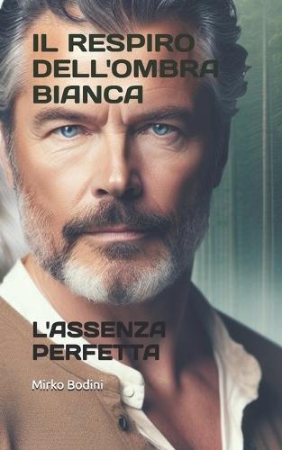 Il Respiro Dell'ombra Bianca: L'Assenza Perfetta