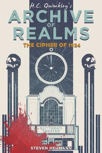H.C. Quimbley's Archive of Realms: The Cipher of 1924