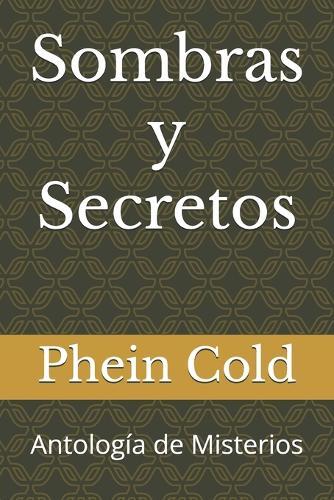Sombras y Secretos: Antología de Misterios