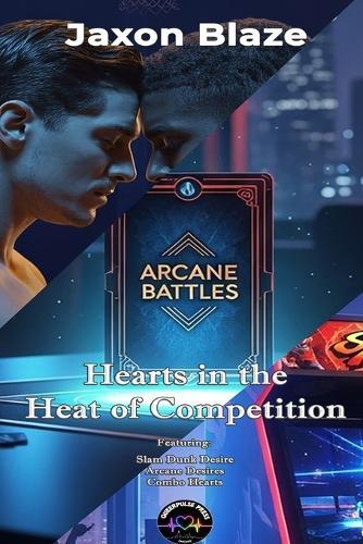 Hearts in the Heat of Competition: A Trilogy of Sizzling MM Romances Forged in Rivalry