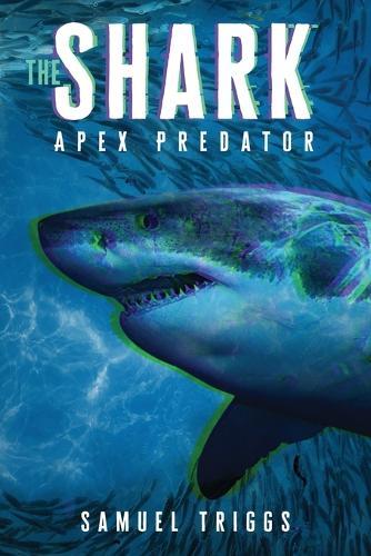 The Shark - Apex Predator