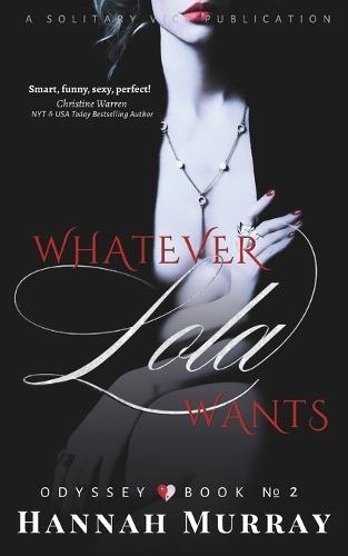 Whatever Lola Wants