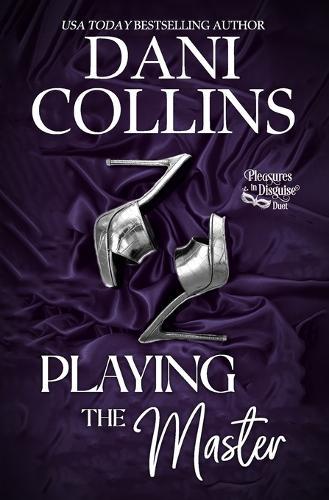 Playing The Master: A Steamy Lessons in Love Romance
