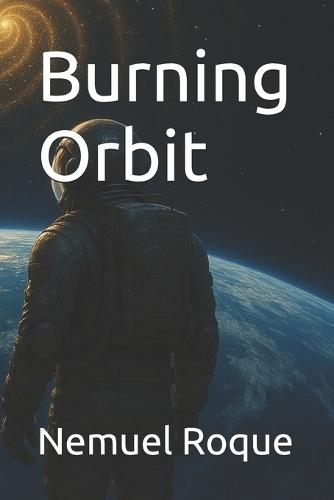 Burning Orbit