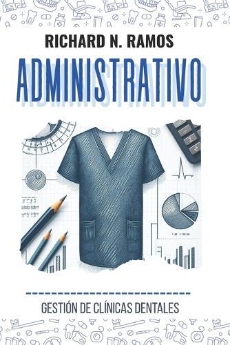 Administrativo: Gestión de Clínicas Dentales