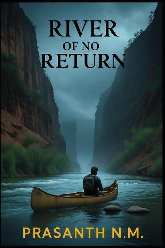 River of No Return: Canoes and Confessions