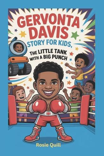Gervonta Davis Story for Kids: The Little Tank with a Big Punch