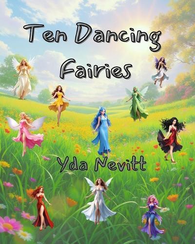 Ten Dancing Fairies