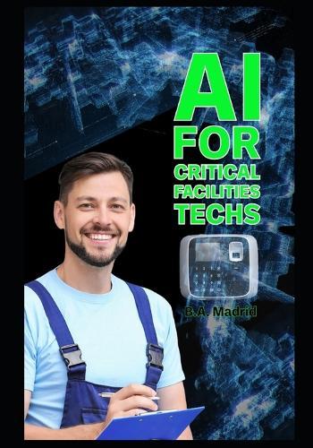 AI for Critical Facilities Techs