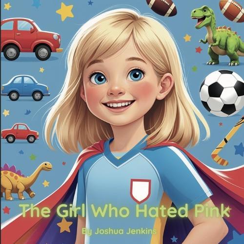 The Girl Who Hated Pink