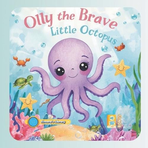 Olly the Brave Little Octopus