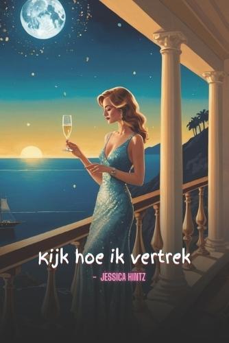 Kijk hoe ik vertrek