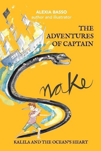 The Adventures of Captain Snake: Kalila and the Ocean's Heart